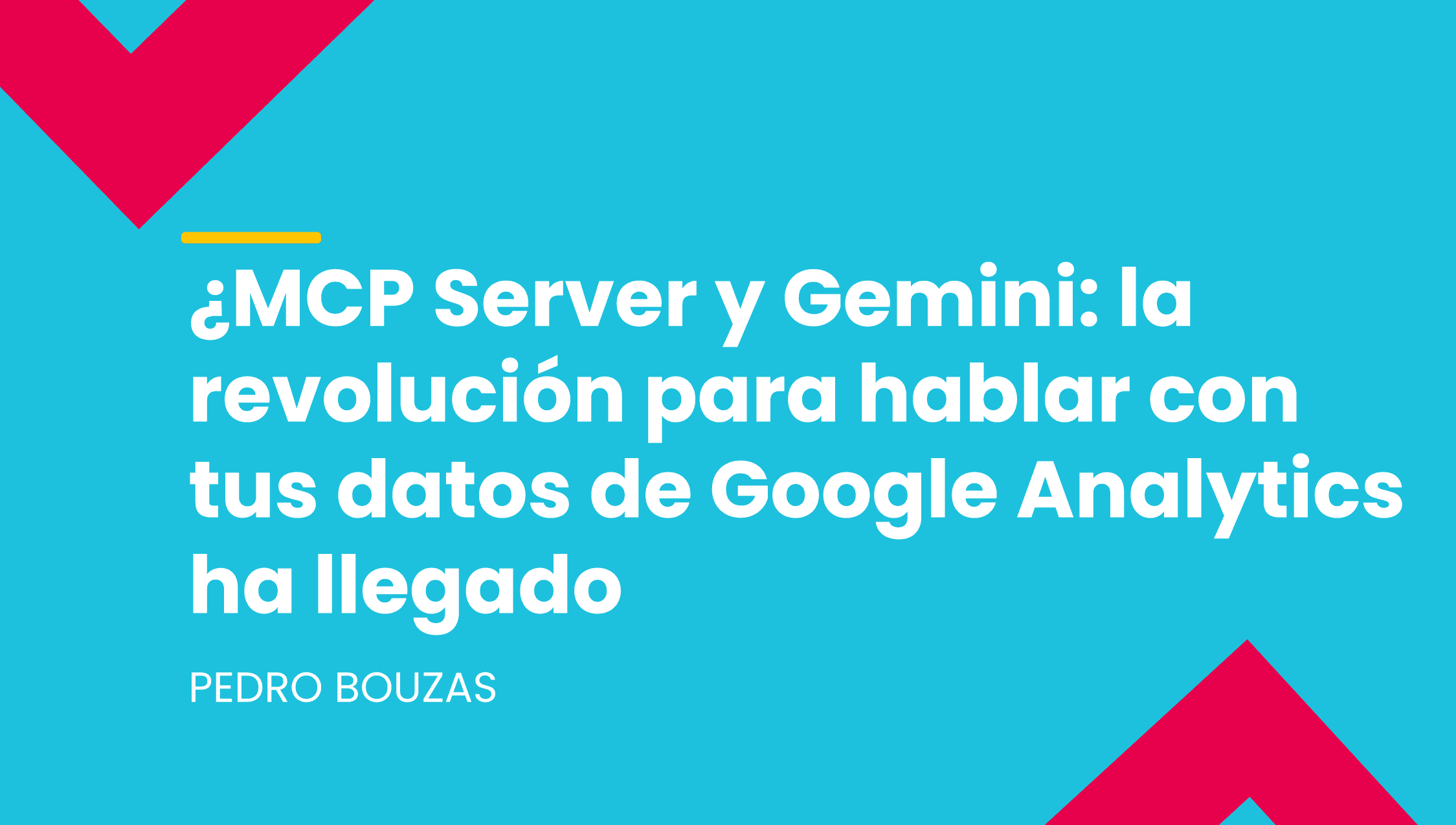 MCP Server y Gemini: la revolución para hablar con tus datos de Google Analytics ha llegado