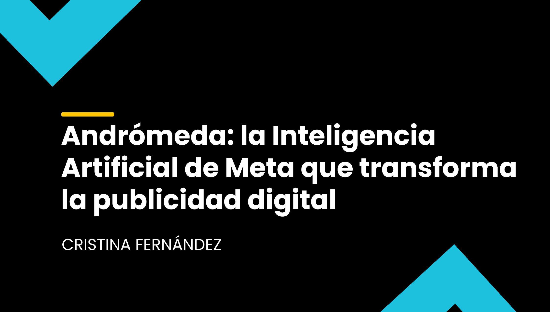 🚀 Andrómeda: la Inteligencia Artificial de Meta que transforma la publicidad digital